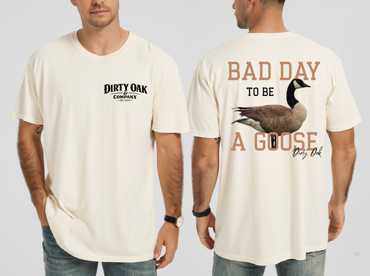 Bad Day to be a Goose Tee